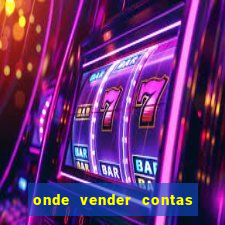 onde vender contas de jogos